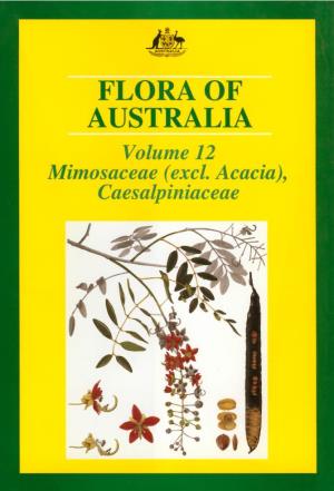 Flora of Australia, Volume 12, Mimosaceae (Excluding Acacia)