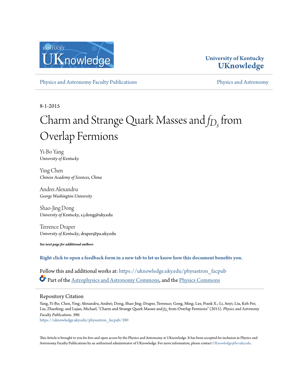 Charm and Strange Quark Masses and Fds from Overlap Fermions Yi-Bo Yang University of Kentucky