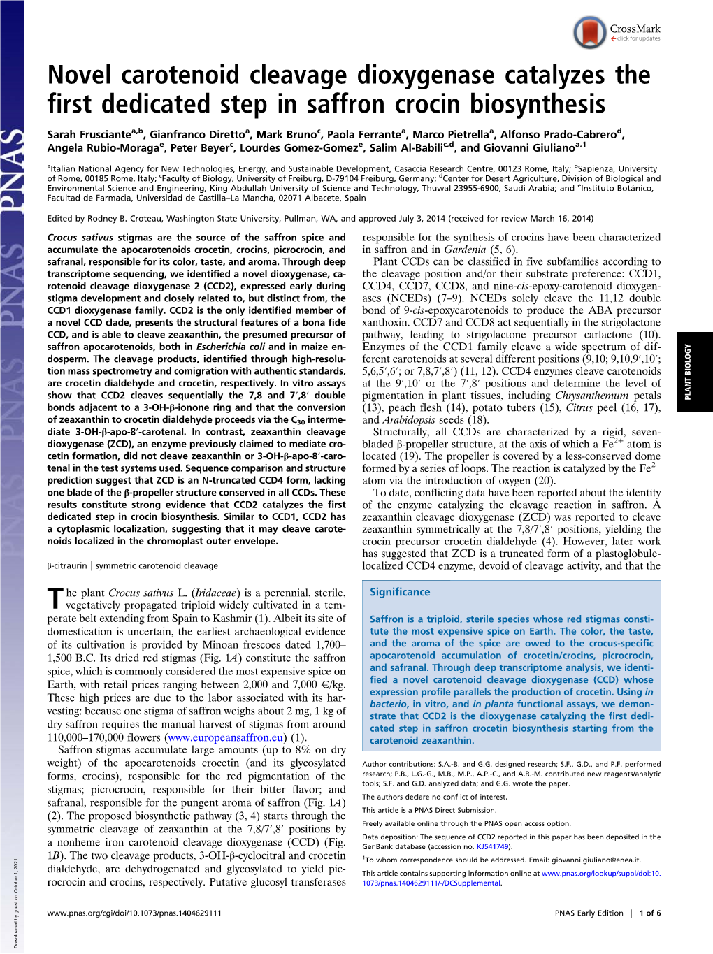 Novel Carotenoid Cleavage Dioxygenase Catalyzes the First Dedicated Step in Saffron Crocin Biosynthesis