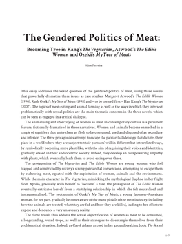 The Gendered Politics of Meat: Becoming Tree in Kang’S the Vegetarian, Atwood’S the Edible Woman and Ozeki’S My Year of Meats Notes Aline Ferreira 1