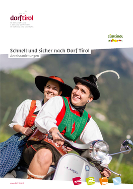 Anreisefolder Dorf Tirol (PDF)