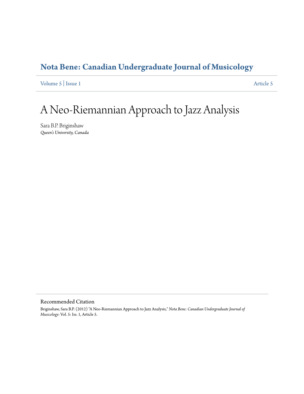 A Neo-Riemannian Approach to Jazz Analysis Sara B.P