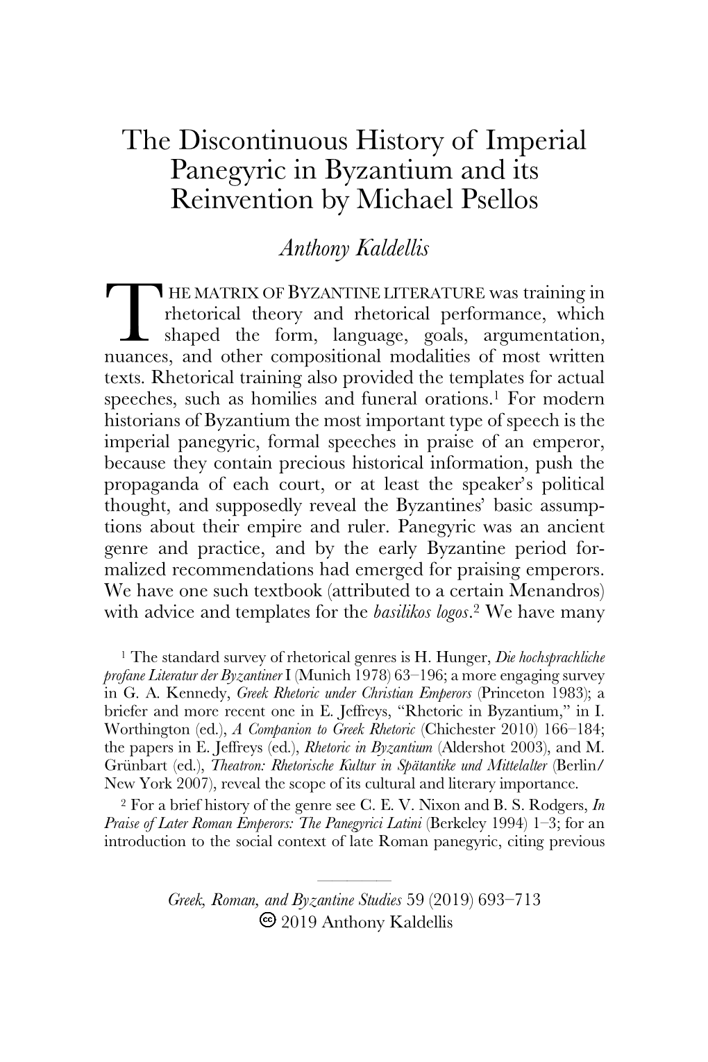 The Discontinuous History of Imperial Panegyric in Byzantium and Its Reinvention by Michael Psellos Anthony Kaldellis