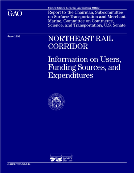 NORTHEAST RAIL CORRIDOR Information on Users, Funding Sources, and Expenditures