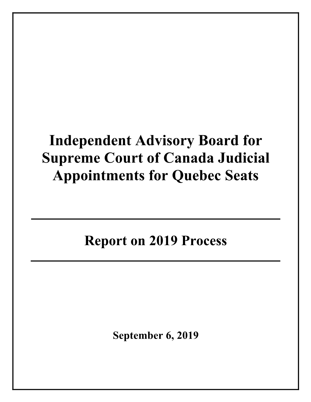 Independent Advisory Board for Supreme Court of Canada Judicial Appointments for Quebec Seats