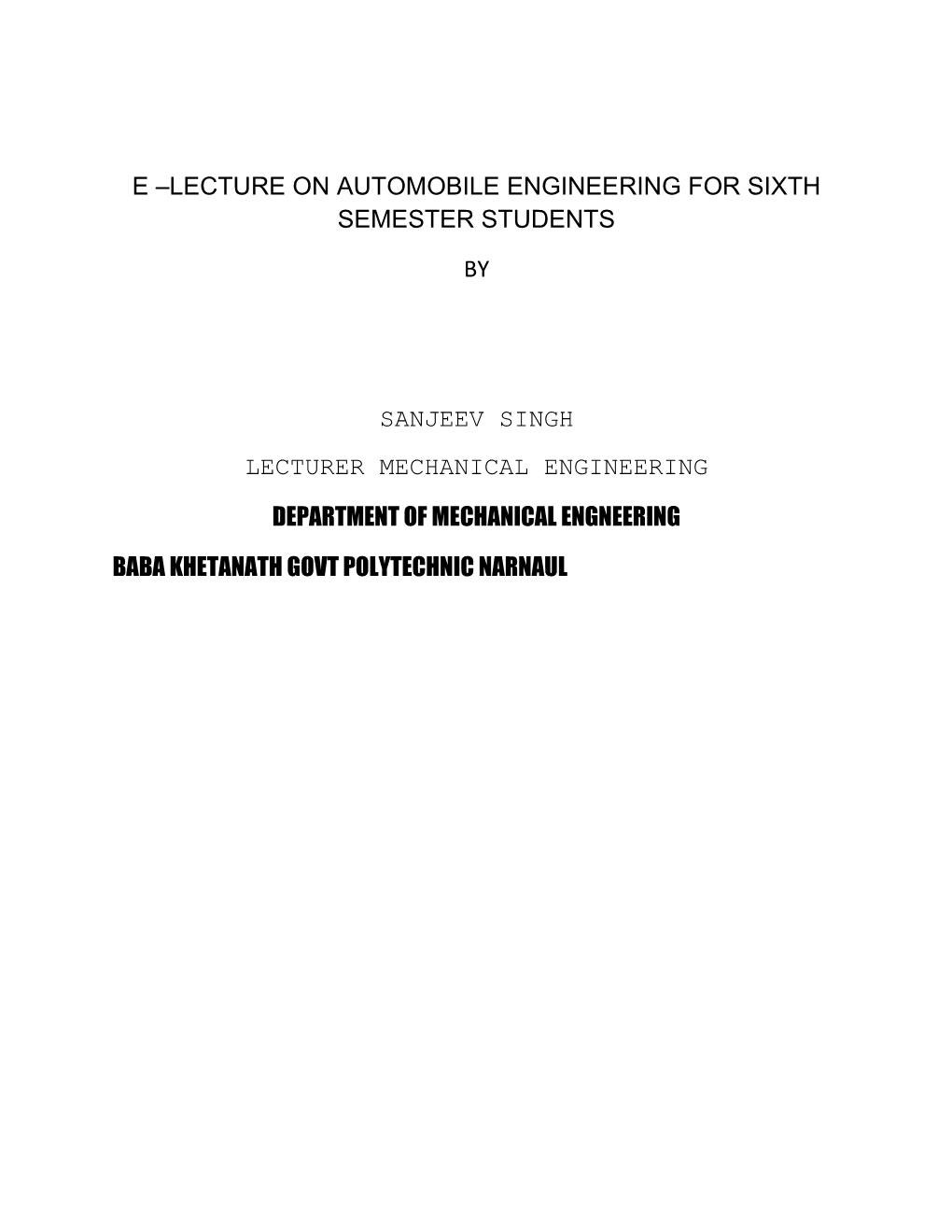 E –Lecture on Automobile Engineering for Sixth Semester Students