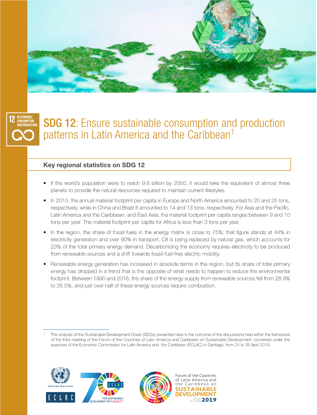 SDG 12: Ensure Sustainable Consumption and Production Patterns in Latin America and the Caribbean1