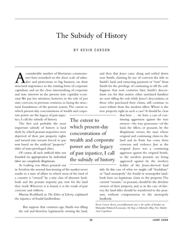 The Subsidy of History