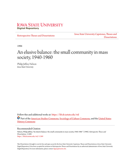 The Small Community in Mass Society, 1940-1960 Philip Jeffrey Nelson Iowa State University
