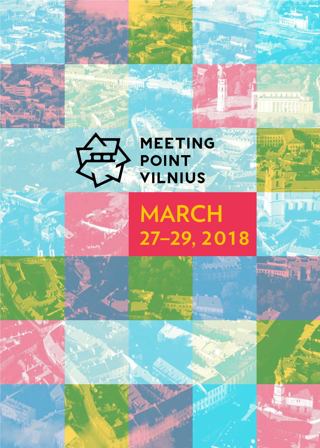 March 27–29, 2018 9Th International Film Industry Event “Meeting Point – Vilnius”