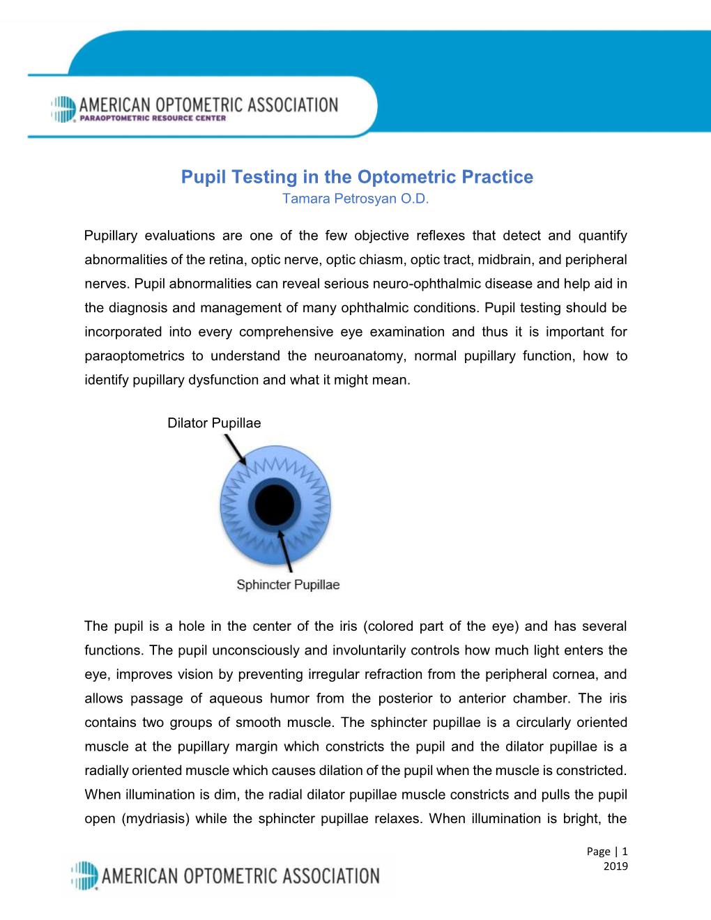 Pupil Testing in the Optometric Practice Tamara Petrosyan O.D