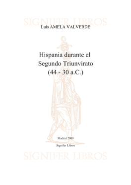 Hispania Durante El Segundo Triunvirato (44 - 30 A.C.)