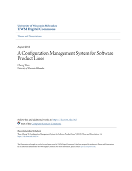 A Configuration Management System for Software Product Lines Cheng Thao University of Wisconsin-Milwaukee