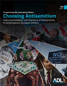 Choosing Antisemitism Instrumentalization and Tolerance of Antisemitism in Contemporary European Politics