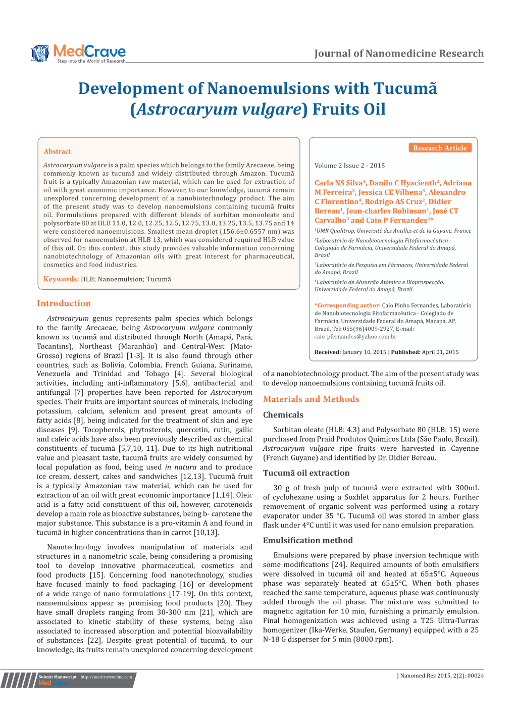 Development of Nanoemulsions with Tucumã (Astrocaryum Vulgare) Fruits Oil