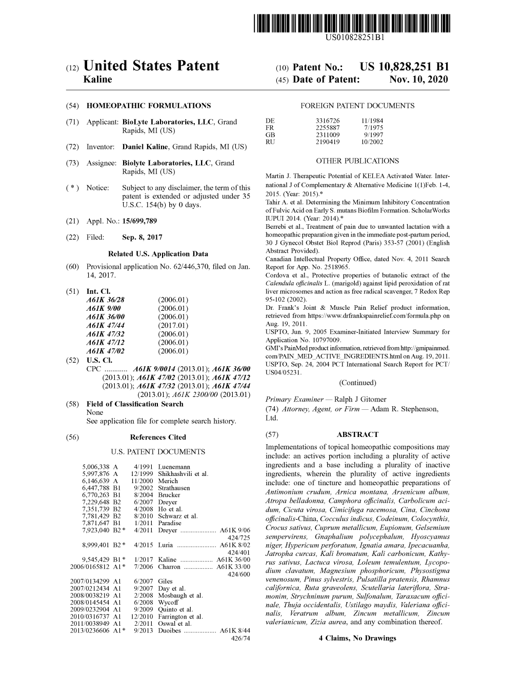 ( 12 ) United States Patent ( 10 ) Patent No .: US 10,828,251 B1 Kaline (45 ) Date of Patent : Nov