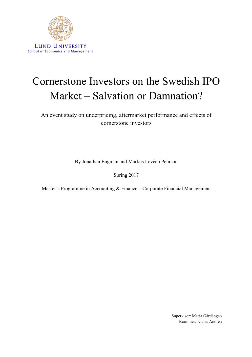 Cornerstone Investors on the Swedish IPO Market – Salvation Or Damnation?