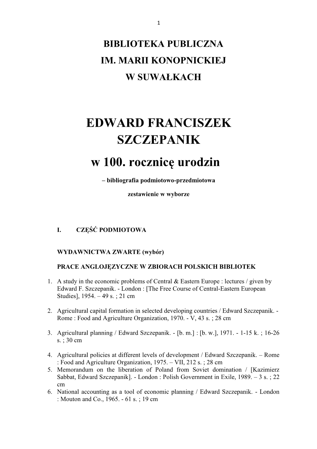 EDWARD FRANCISZEK SZCZEPANIK W 100. Rocznicę Urodzin