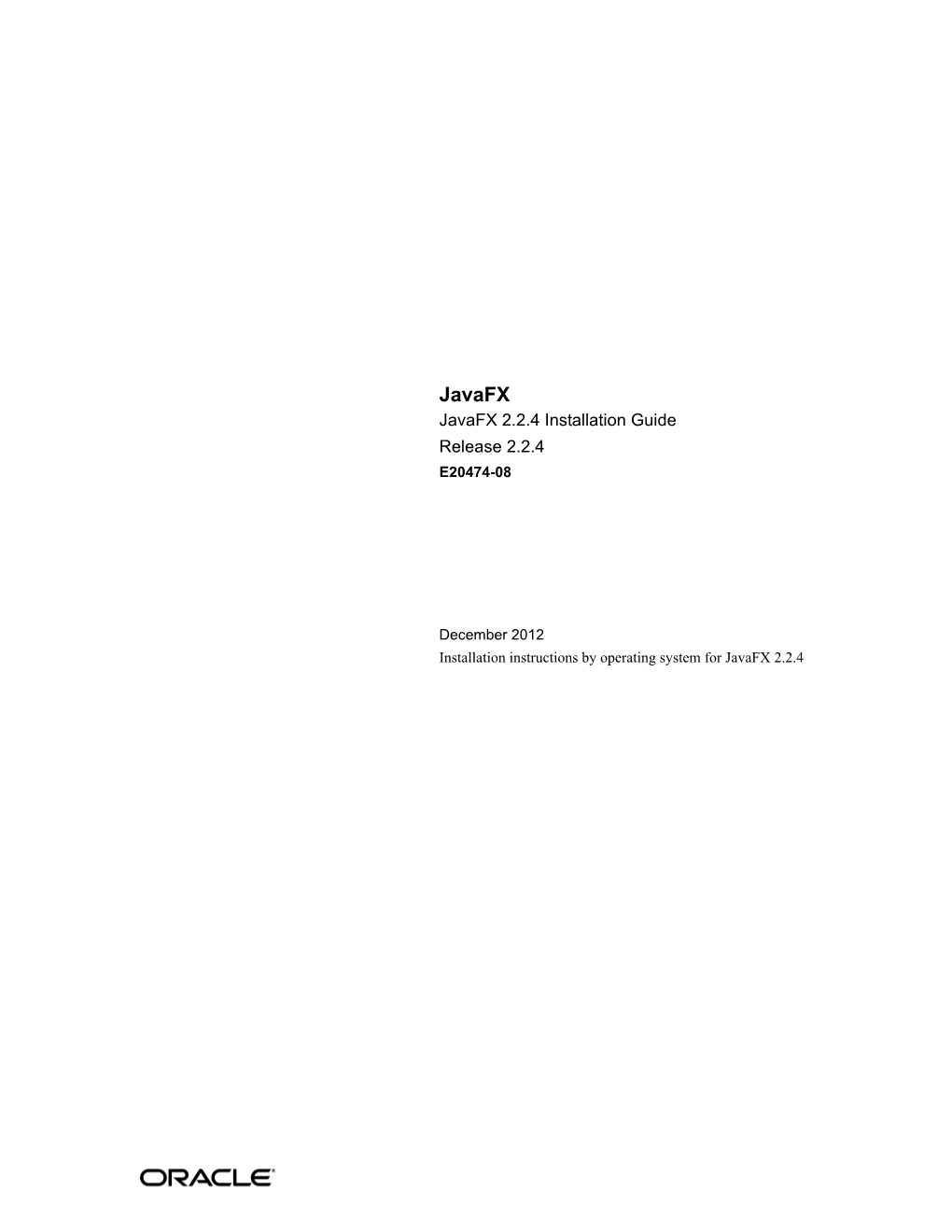 Javafx Javafx 2.2.4 Installation Guide Release 2.2.4 E20474-08