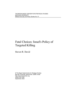 Fatal Choices: Israel's Policy of Targeted Killing