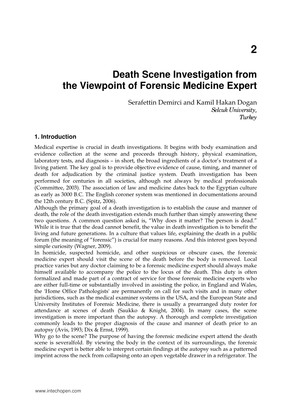 Death Scene Investigation from the Viewpoint of Forensic Medicine Expert