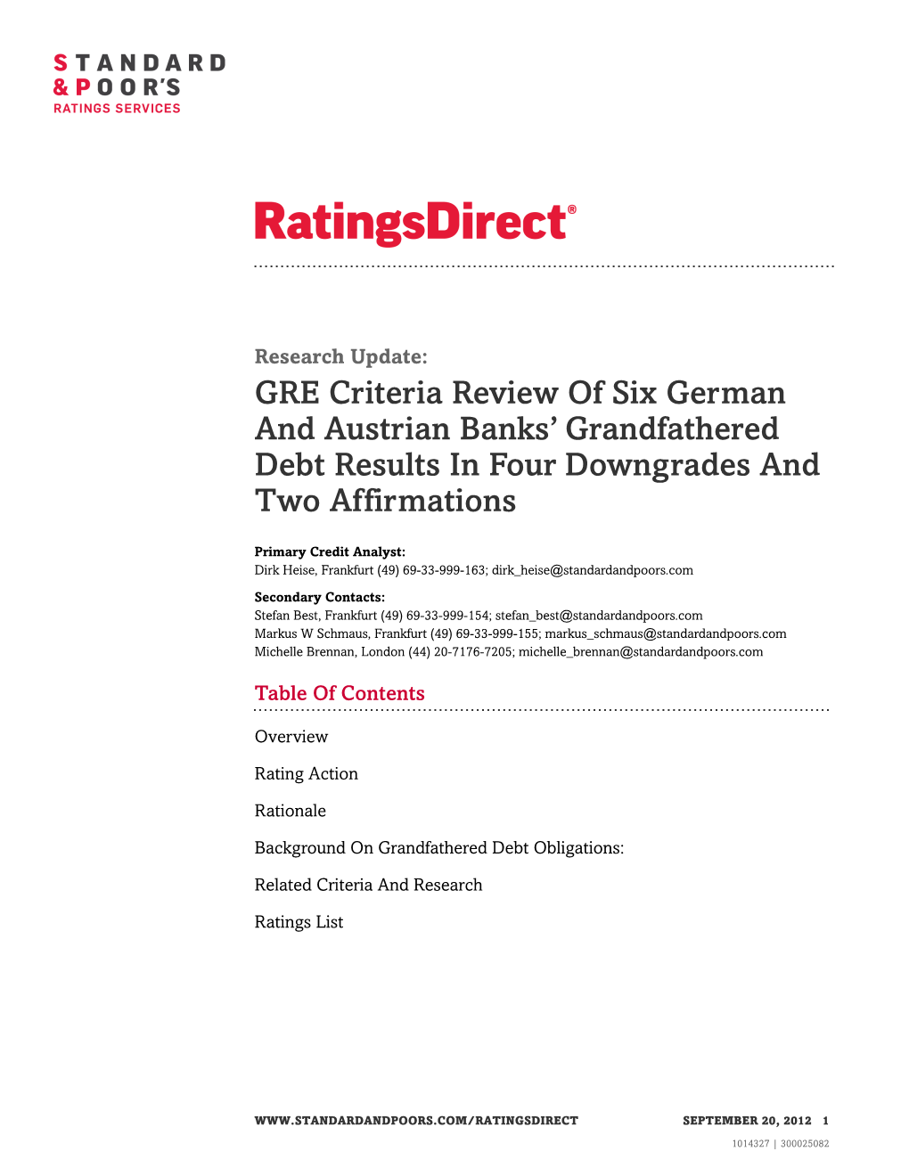 GRE Criteria Review of Six German and Austrian Banks' Grandfathered Debt Results in Four Downgrades and Two Affirmations