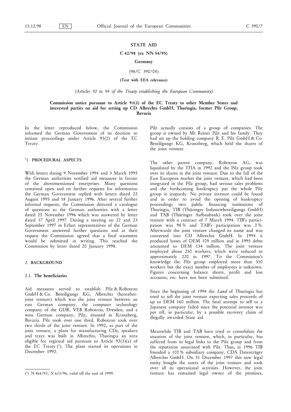 (98/C 390/04) (Articles 92 to 94 of the Treaty Establishing the European