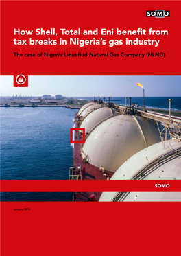 How Shell, Total and Eni Benefit from Tax Breaks in Nigeria's Gas Industry