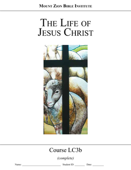 Life of Jesus Christ Study Guide Lc3b
