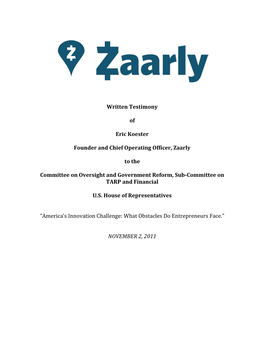 Written Testimony of Eric Koester Founder and Chief Operating Officer, Zaarly to the Committee on Oversight and Government Refor