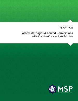 Forced Marriages & Forced Conversions