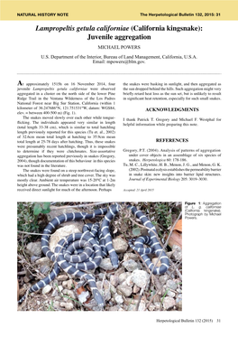 Lampropeltis Getula Californiae (California Kingsnake): Juvenile Aggregation MICHAEL POWERS U.S
