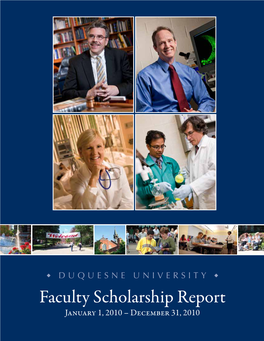 Faculty Scholarship Report January 1, 2010 – December 31, 2010