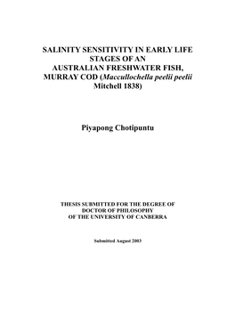 SALINITY SENSITIVITY in EARLY LIFE STAGES of an AUSTRALIAN FRESHWATER FISH, MURRAY COD (Maccullochella Peelii Peelii Mitchell 1838)
