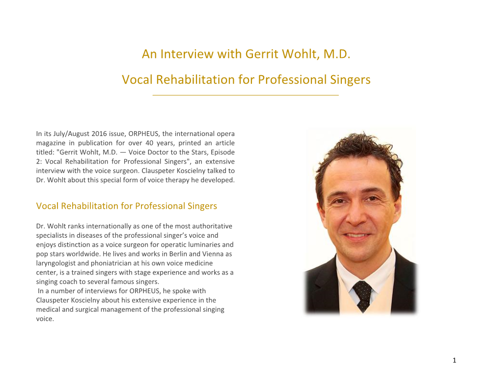 An Interview with Gerrit Wohlt, M.D. Vocal Rehabilitation For