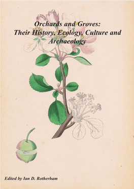 Orchards and Groves: Their History, Ecology, Culture and Archaeology