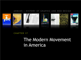 The Modern Movement in America MODERN MOVEMENT in AMERICA