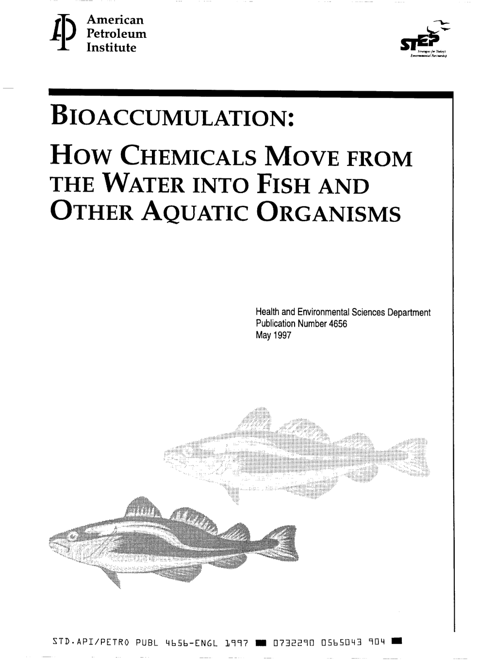 Bioaccumulation: How Chemicals Movefrom the Water Into Fishand Otheraquatic Organisms