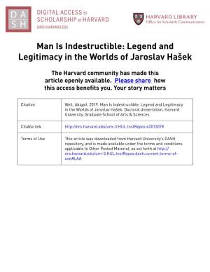 Man Is Indestructible: Legend and Legitimacy in the Worlds of Jaroslav Hašek