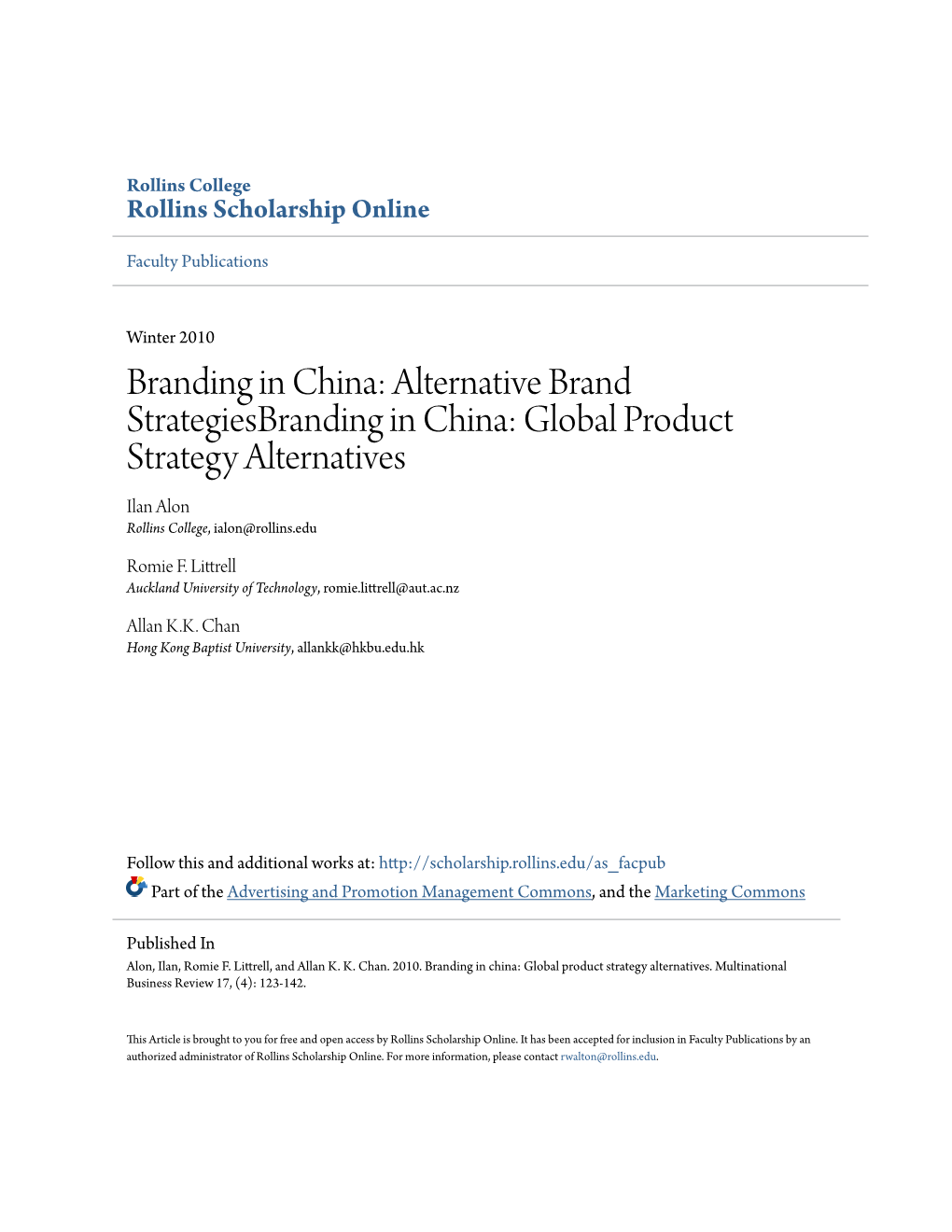 Alternative Brand Strategiesbranding in China: Global Product Strategy Alternatives Ilan Alon Rollins College, Ialon@Rollins.Edu