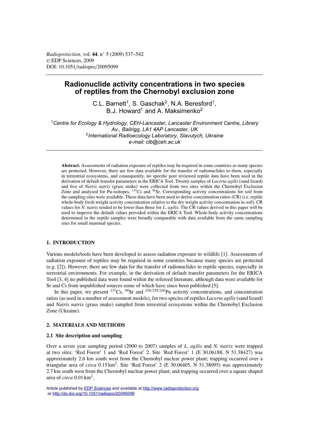 Radionuclide Activity Concentrations in Two Species of Reptiles from the Chernobyl Exclusion Zone C.L