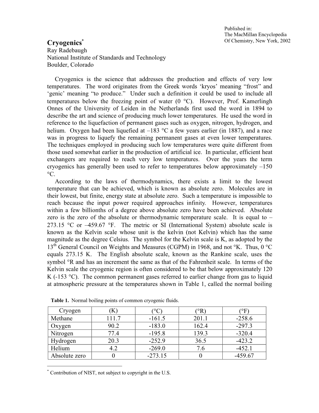 Cryogenics* of Chemistry, New York, 2002 Ray Radebaugh National Institute of Standards and Technology Boulder, Colorado