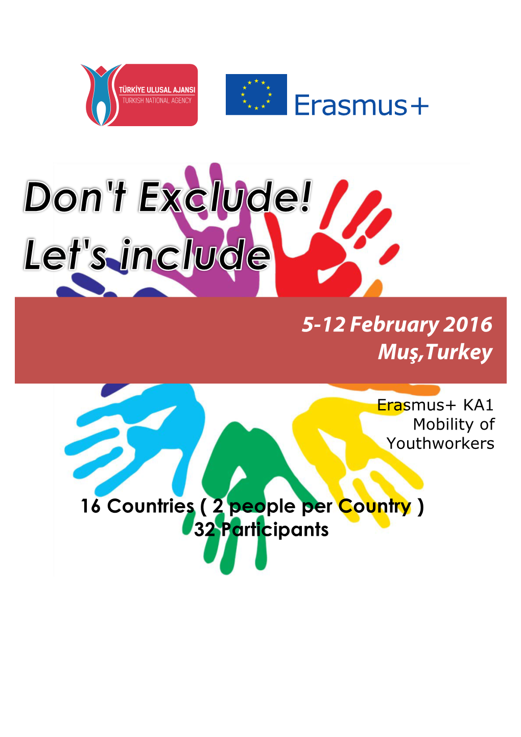 5-12 February 2016 Mu$,Turkey