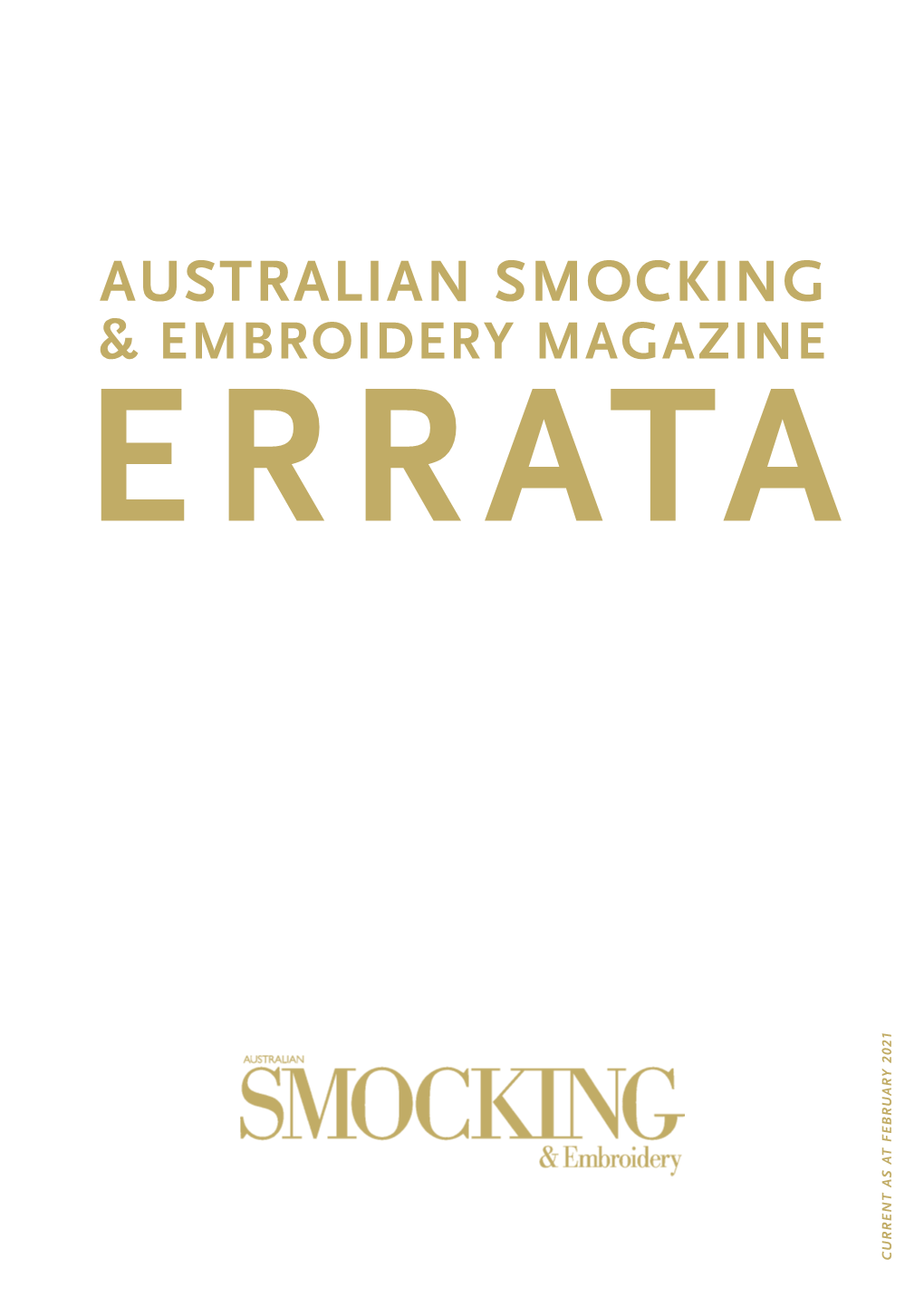 Australian Smocking & Embroidery Magazine Errata Current As at February 2021 Current As at Errata