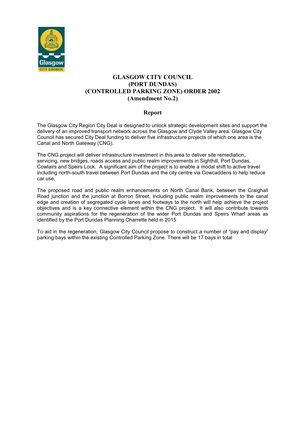 GLASGOW CITY COUNCIL (PORT DUNDAS) (CONTROLLED PARKING ZONE) ORDER 2002 (Amendment No.2)