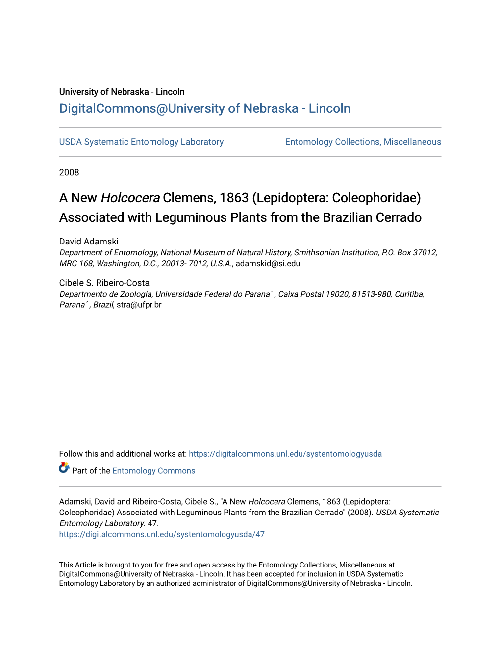 A New Holcocera Clemens, 1863 (Lepidoptera: Coleophoridae) Associated with Leguminous Plants from the Brazilian Cerrado