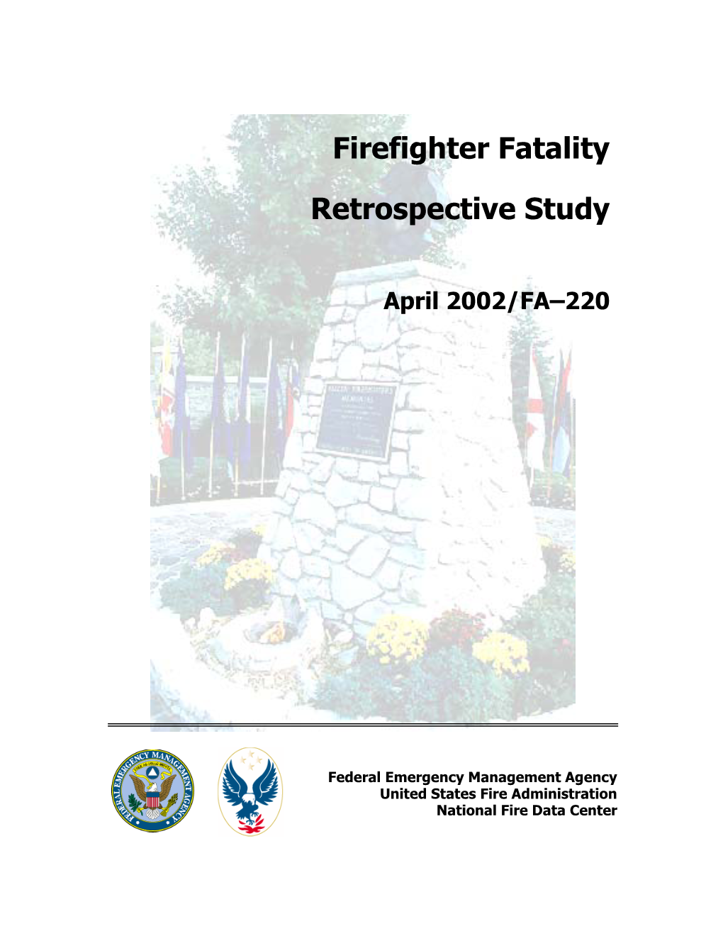 Firefighter Fatality Retrospective Study