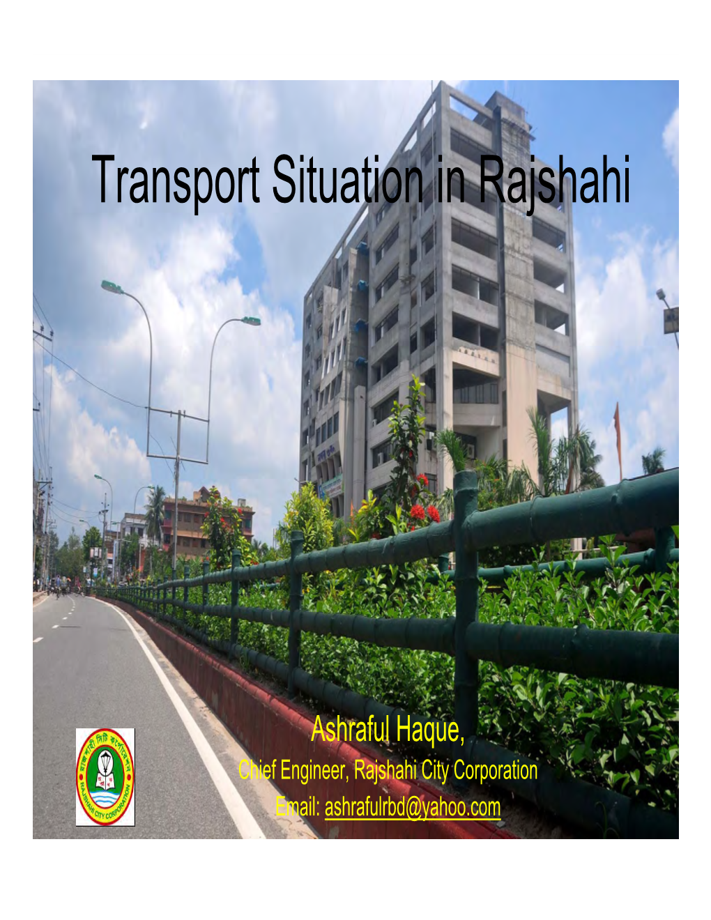 Transport Situation in Rajshahi