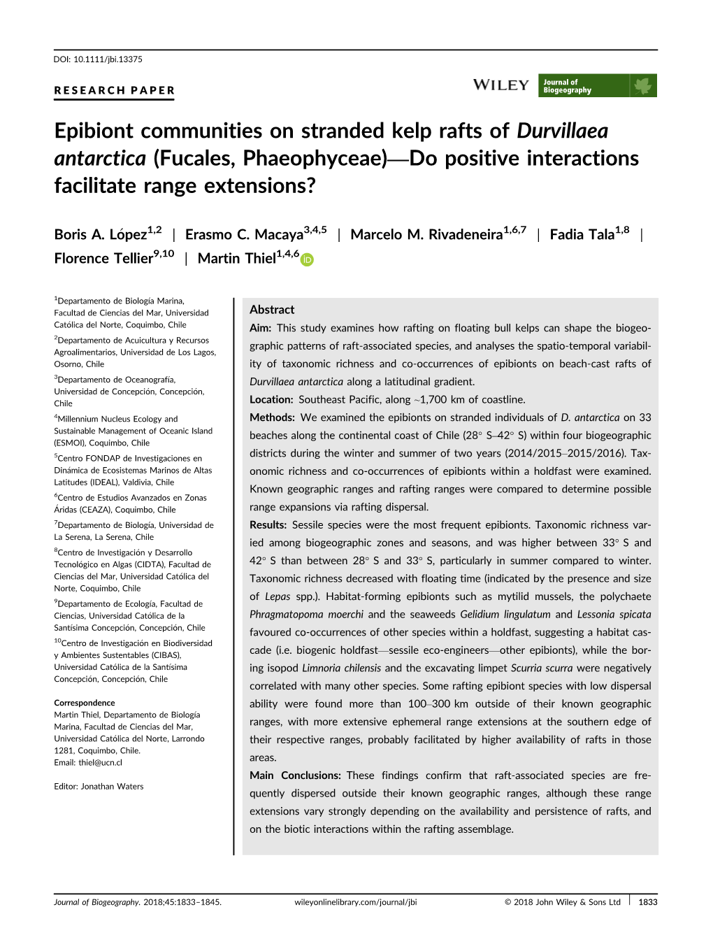 Epibiont Communities on Stranded Kelp Rafts of Durvillaea Antarctica (Fucales, Phaeophyceae)—Do Positive Interactions Facilitate Range Extensions?