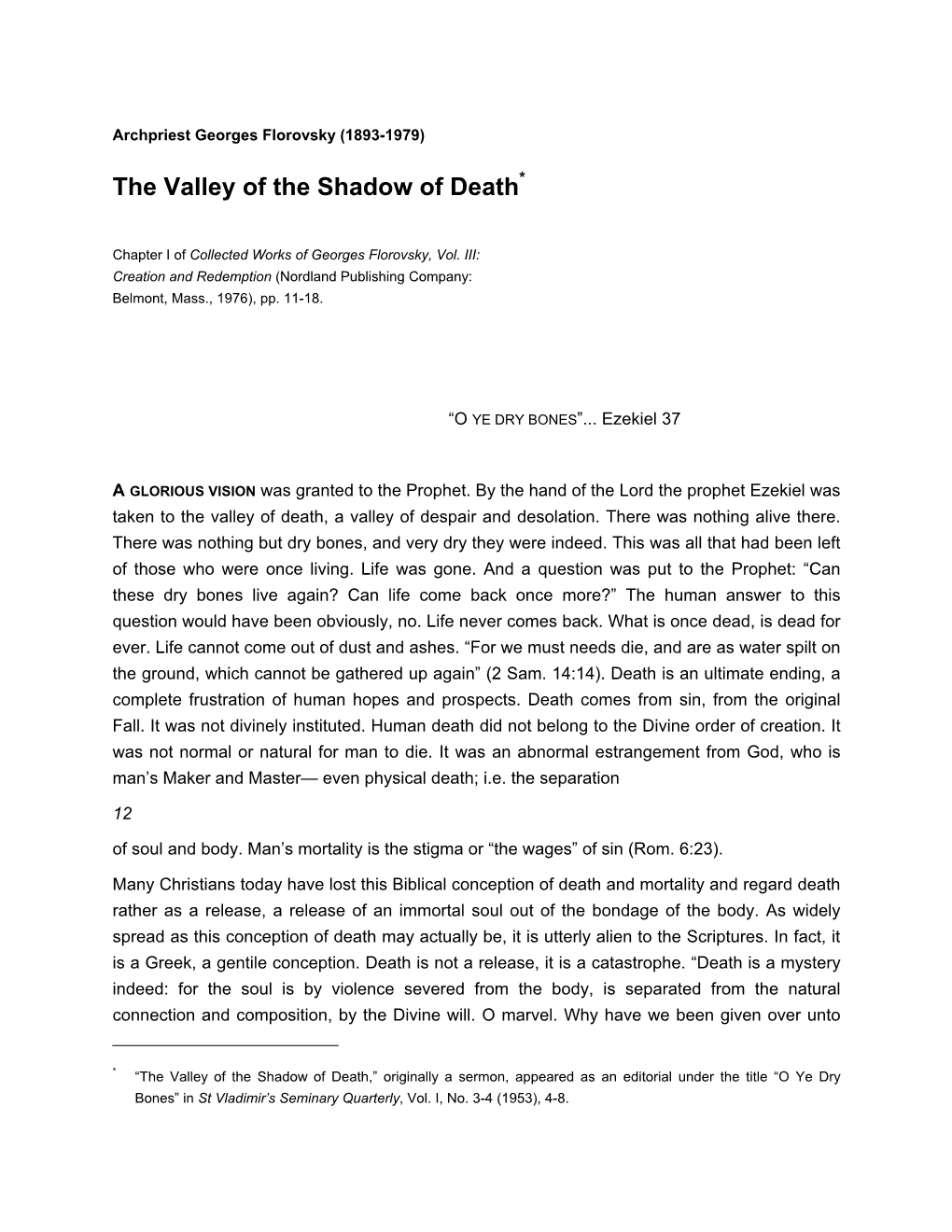 The Valley of the Shadow of Death*